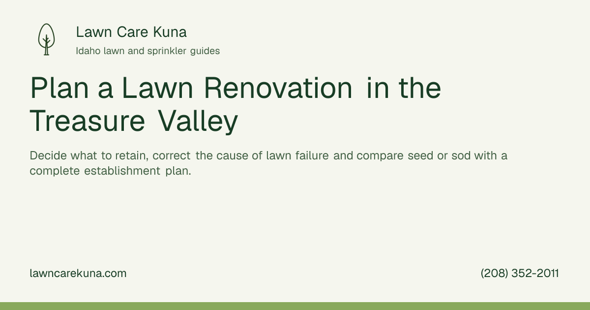 Lawn Care Kuna branded graphic: Plan a Lawn Renovation in the Treasure Valley.