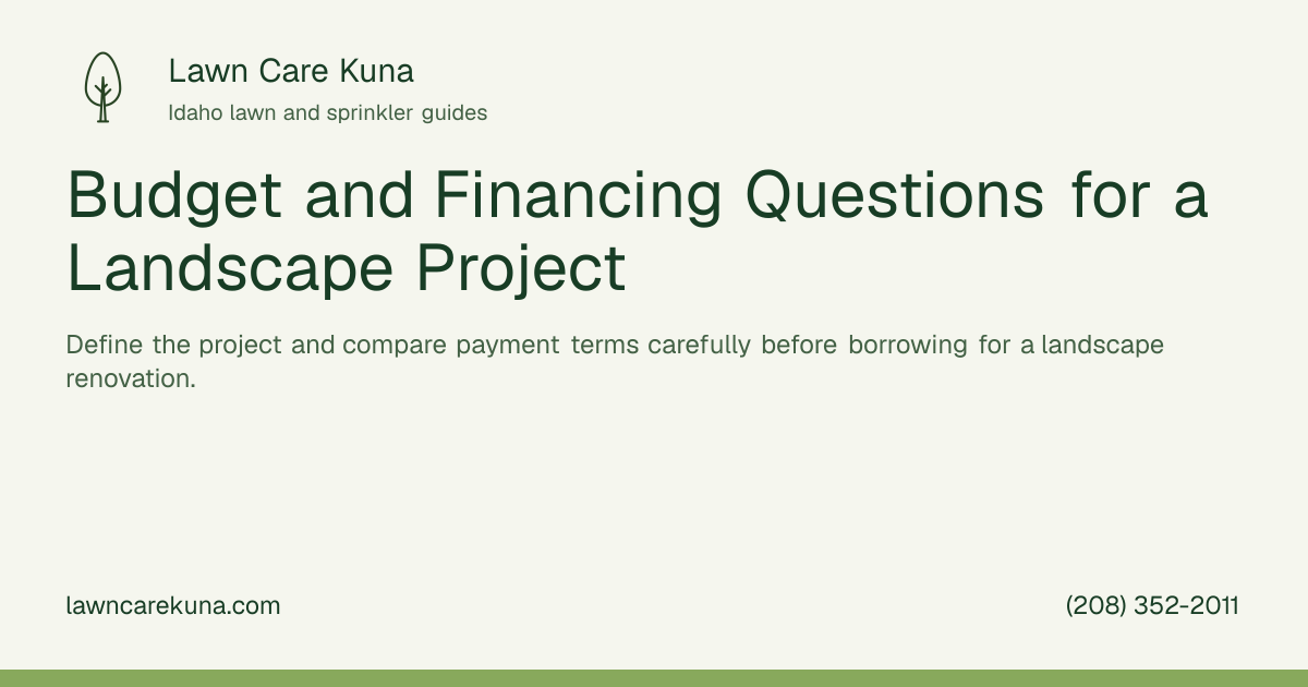 Lawn Care Kuna branded graphic: Budget and Financing Questions for a Landscape Project.