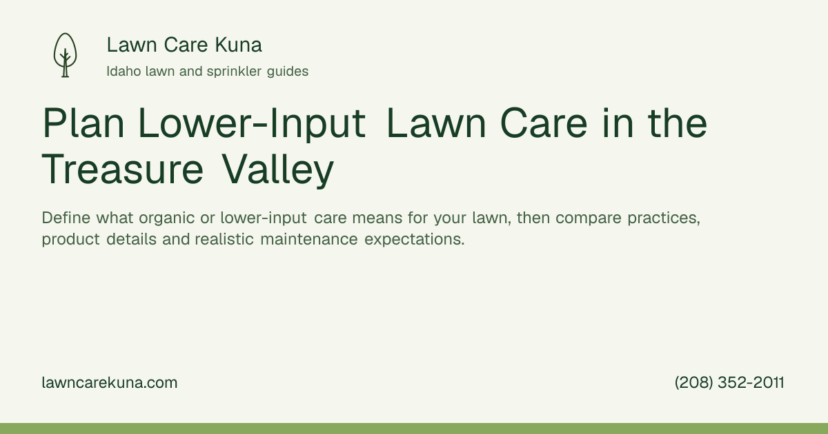 Lawn Care Kuna branded graphic: Plan Lower-Input Lawn Care in the Treasure Valley.