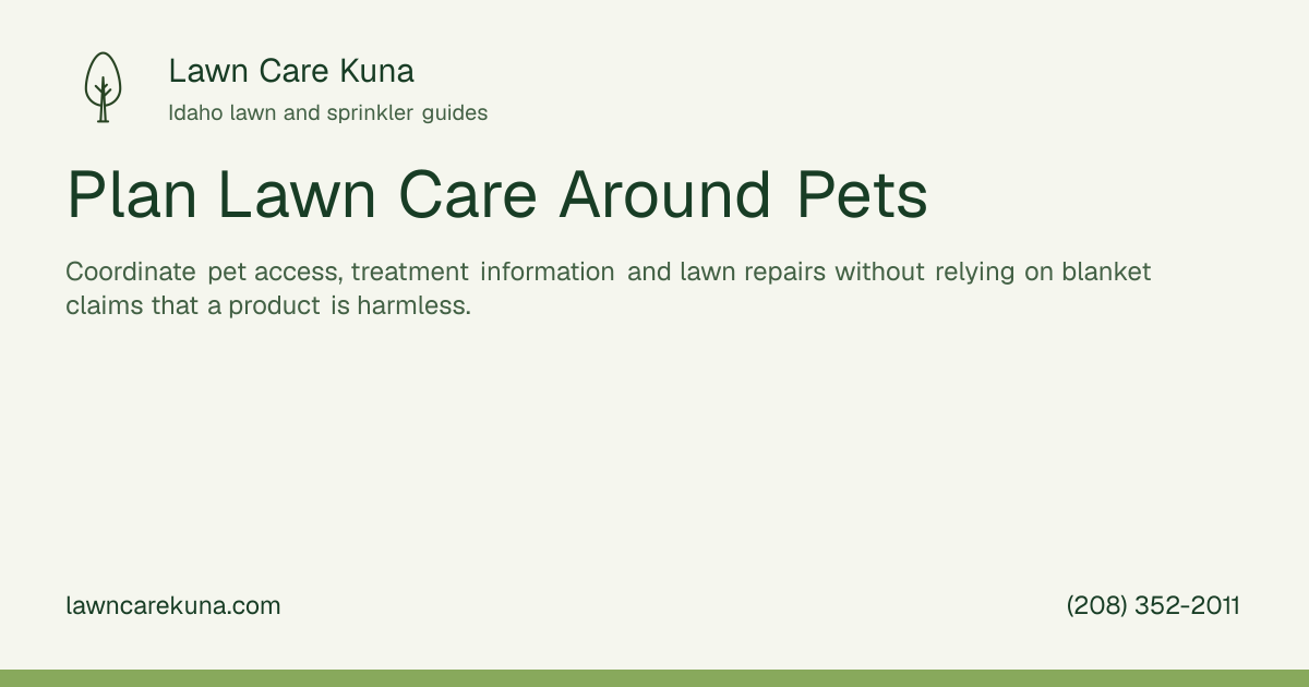 Lawn Care Kuna branded graphic: Plan Lawn Care Around Pets.