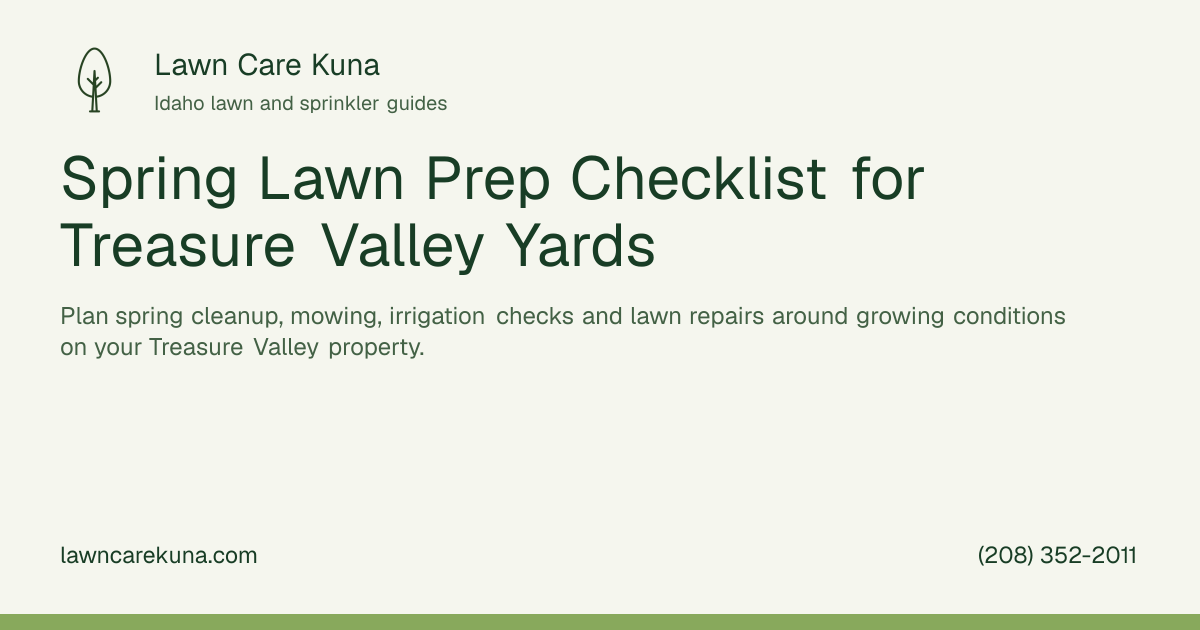 Lawn Care Kuna branded graphic: Spring Lawn Prep Checklist for Treasure Valley Yards.