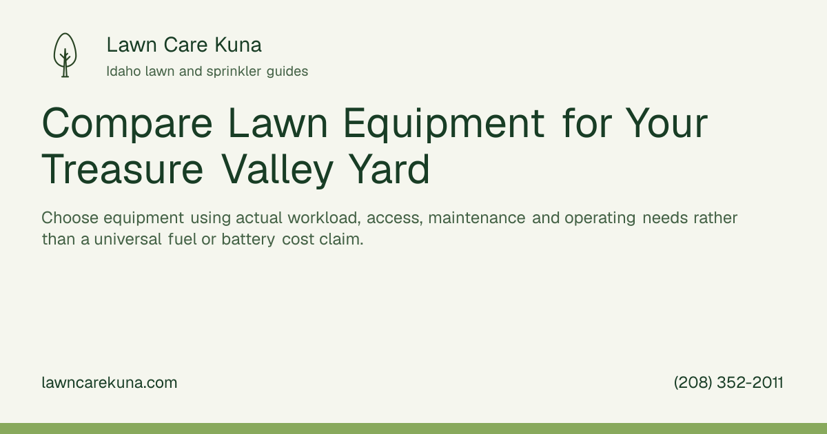 Lawn Care Kuna branded graphic: Compare Lawn Equipment for Your Treasure Valley Yard.