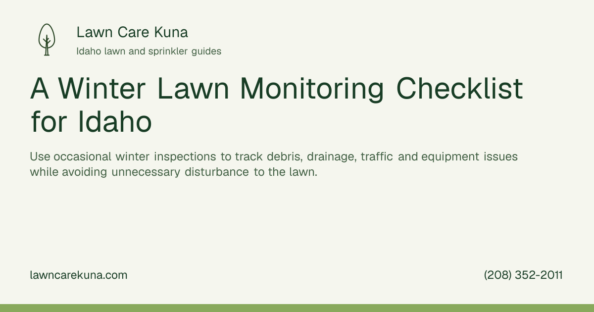 Lawn Care Kuna branded graphic: A Winter Lawn Monitoring Checklist for Idaho.